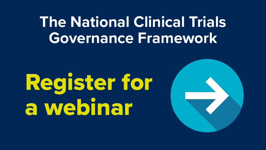 National Clinical Trials Governance Framework webinar