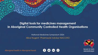 Digital tools for medicines management in Aboriginal Community Controlled Health Organisations